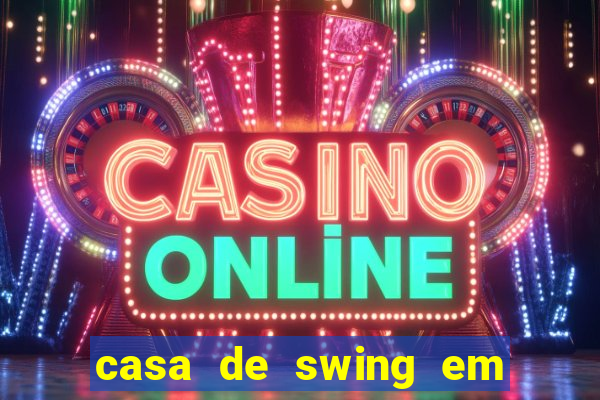 casa de swing em porto seguro